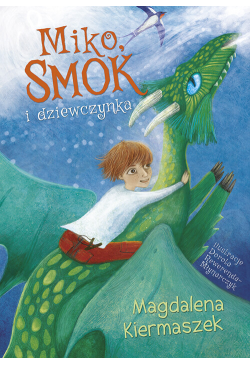 Miko, Smok i dziewczynka
