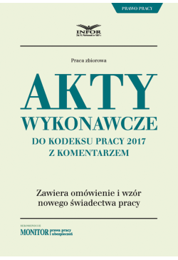 Akty wykonawcze do Kodeksu...