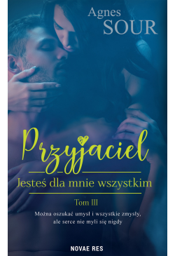Przyjaciel. Tom 3. Jesteś...