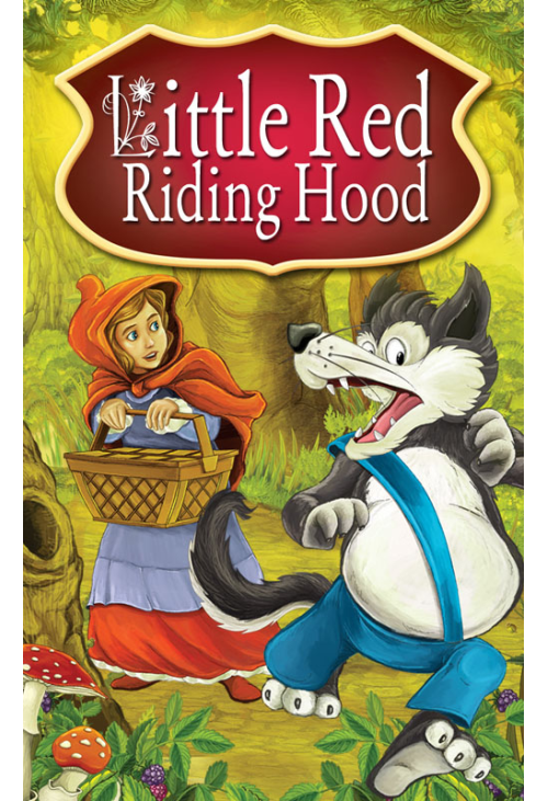 Little Red Riding Hood. Fairy Tales