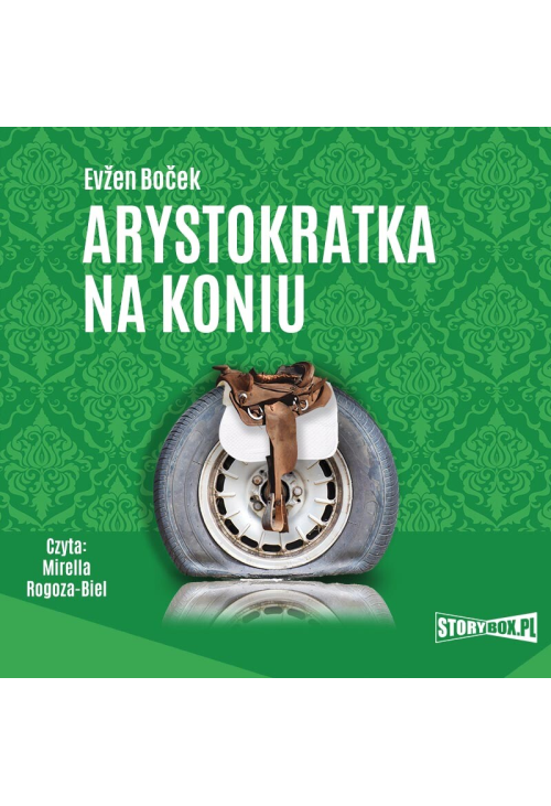 Arystokratka. Tom 3. Arystokratka na koniu
