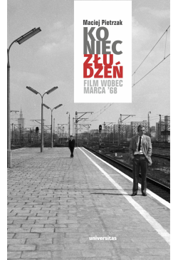 Koniec złudzeń. Film wobec...