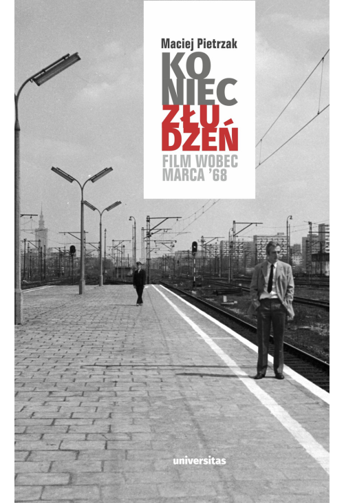 Koniec złudzeń. Film wobec Marca '68