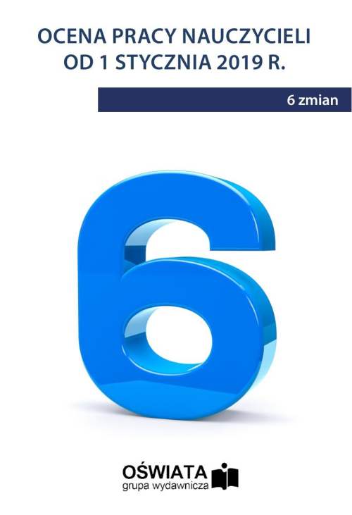 Ocena pracy nauczycieli od 1 stycznia 2019 r.