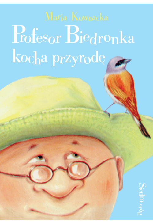 Profesor Biedronka kocha przyrodę