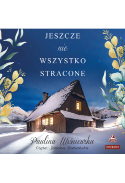 Jeszcze nie wszystko stracone