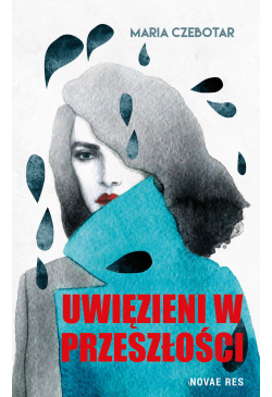 Uwięzieni w przeszłości