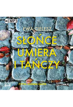 Słońce umiera i tańczy