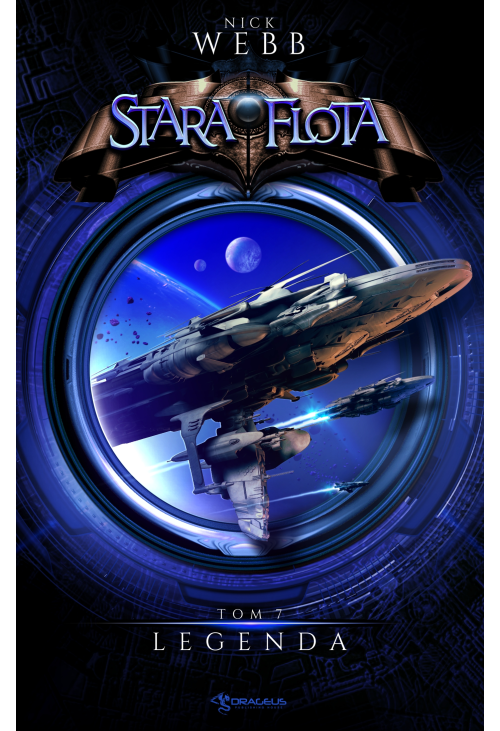 Stara Flota. Tom 7. Legenda