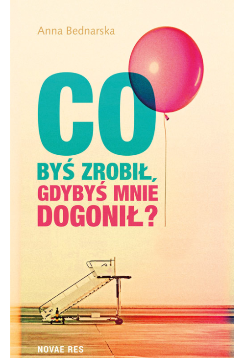 Co byś zrobił, gdybyś mnie dogonił