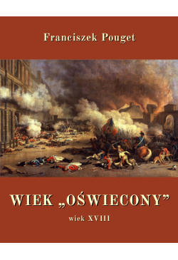 Wiek "oświecony". Wiek XVIII