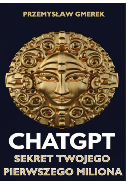 ChatGPT: Sekret Twojego...