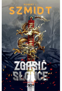 Zgasić Słońce. Szpony Smoka