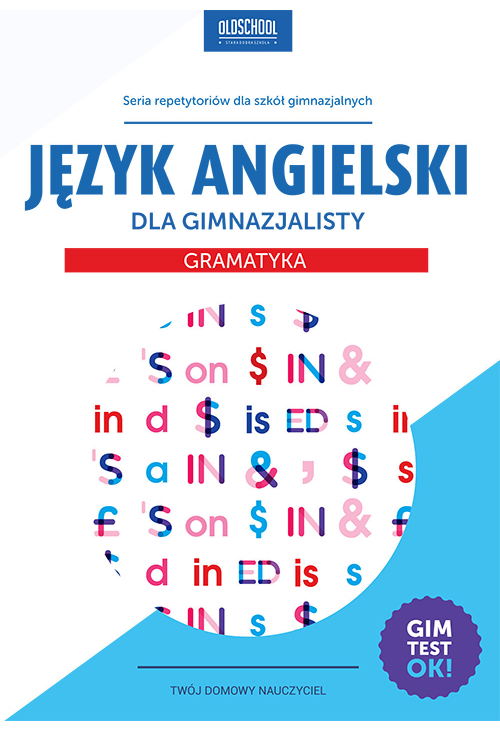 Język angielski dla gimnazjalisty. Gramatyka. eBook