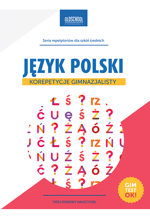 Język polski. Korepetycje gimnazjalisty