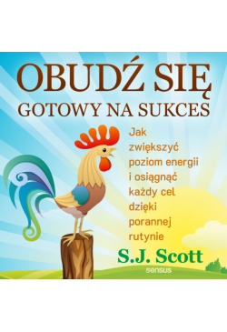 Obudź się gotowy na sukces....