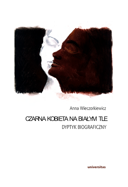 Czarna kobieta na białym tle. Dyptyk biograficzny