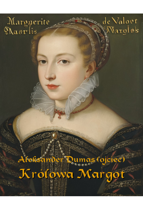 Królowa Margot