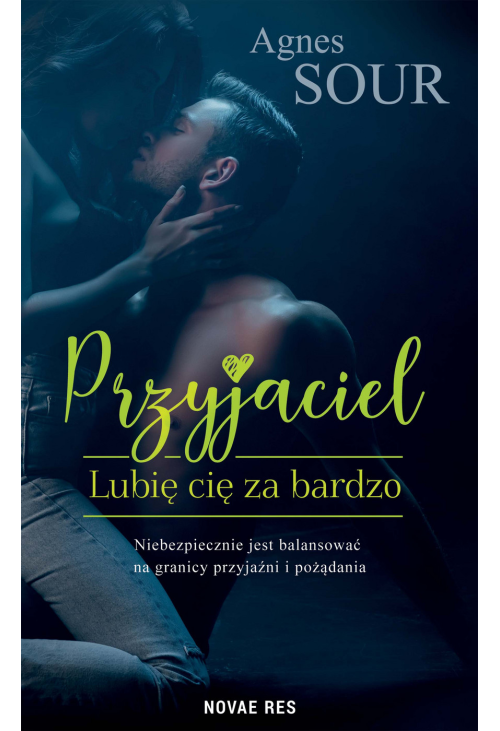 Przyjaciel. Lubię cię za bardzo