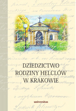 Dziedzictwo rodziny Helclów...