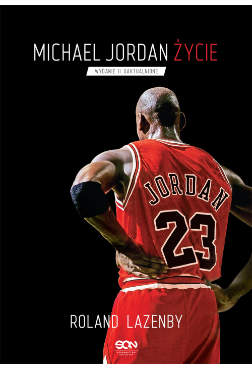 Michael Jordan. Życie (Wydanie III)