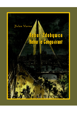 Robur Zdobywca. Robur le...