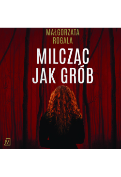 Milcząc jak grób