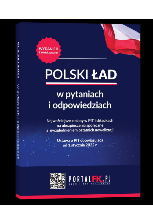 Polski Ład w pytaniach i odpowiedziach - wydanie II