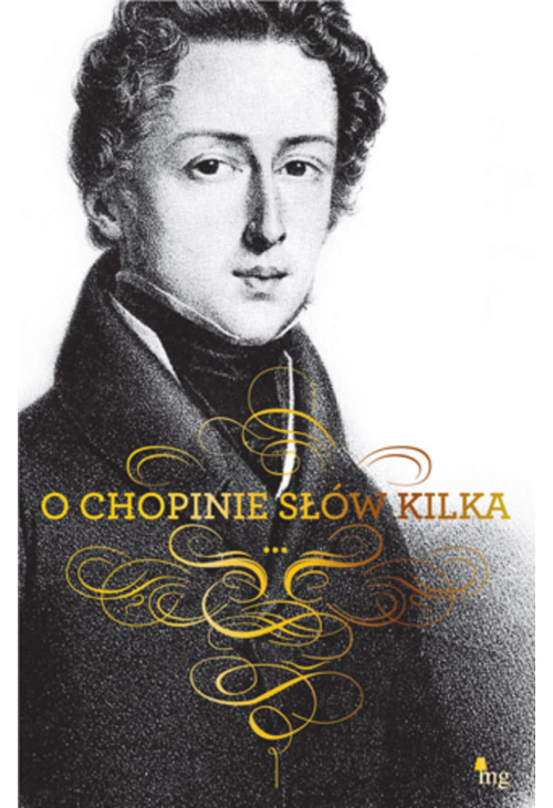 O Chopinie słów kilka