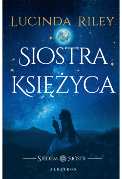 Siostra księżyca. Siedem...