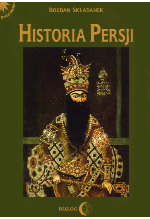 Historia Persji. Tom III