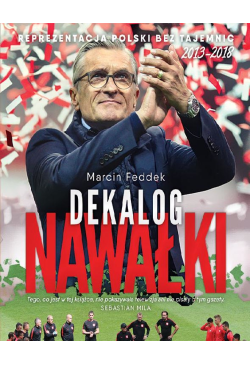 Dekalog Nawałki....