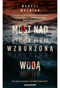 Most nad wzburzoną wodą