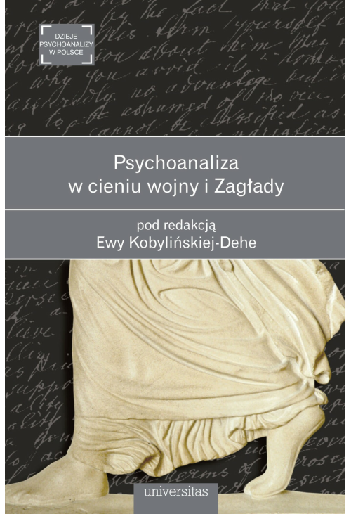Psychoanaliza w cieniu wojny i Zagłady