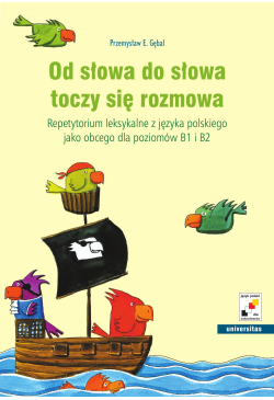 Od słowa do słowa toczy się...