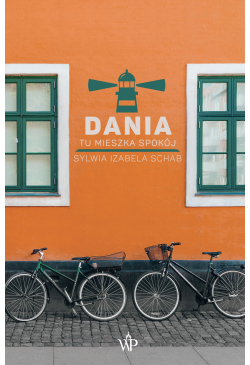 Dania. Tu mieszka spokój