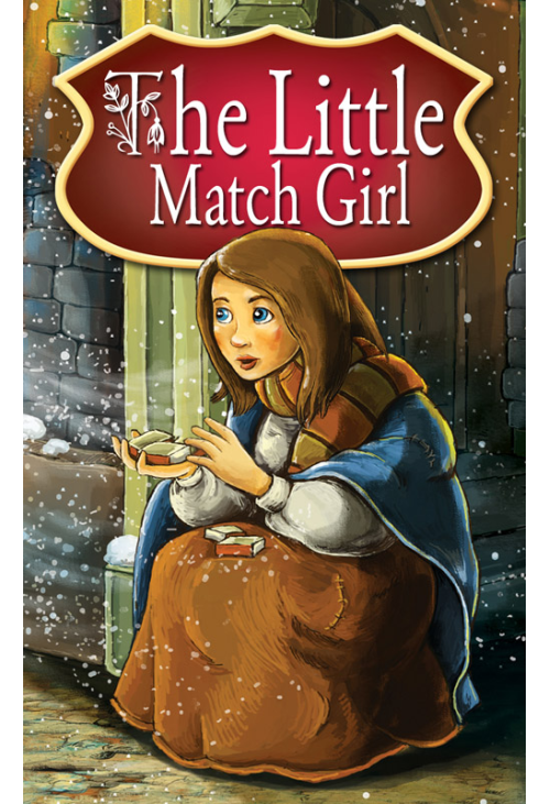 The Little Match Girl. Fairy Tales