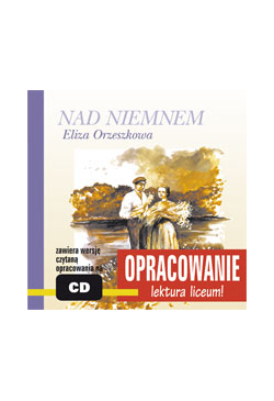 Nad Niemnem - opracowanie