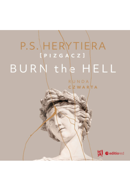 Burn the Hell. Runda czwarta