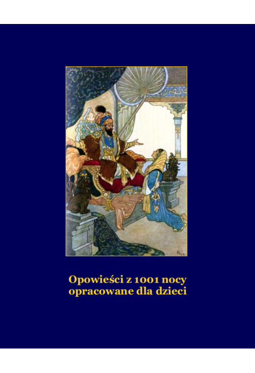 Opowieści z 1001 nocy opracowane dla dzieci