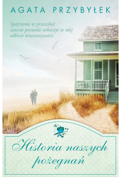 Historia naszych pożegnań