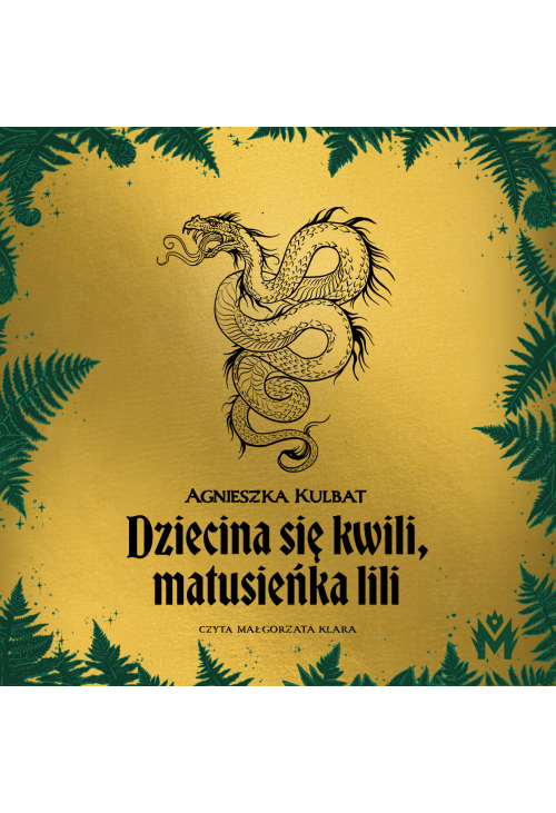 Dziecina się kwili, matusieńka lili