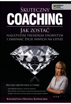 Skuteczny coaching. Jak...