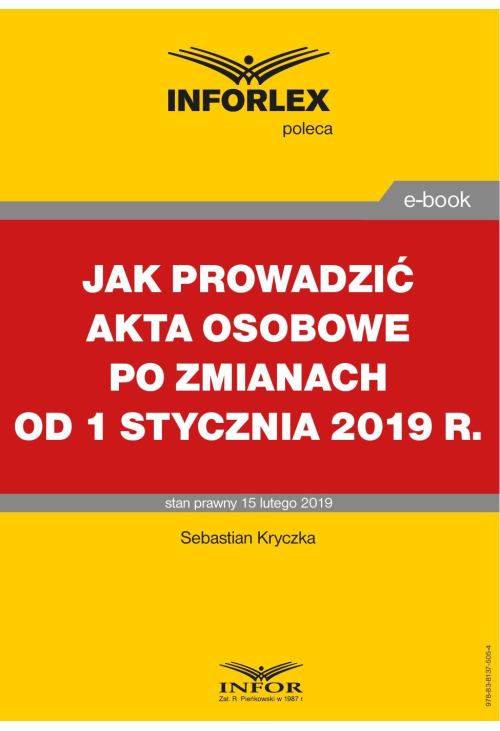 JAK PROWADZIĆ AKTA OSOBOWE PO ZMIANACH OD 1 STYCZNIA 2019