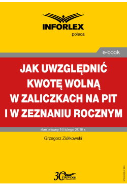 Jak uwzględniać kwotę wolną...
