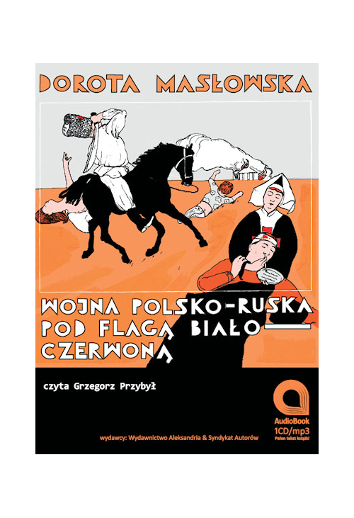 Wojna polsko-ruska pod flagą biało czerwoną