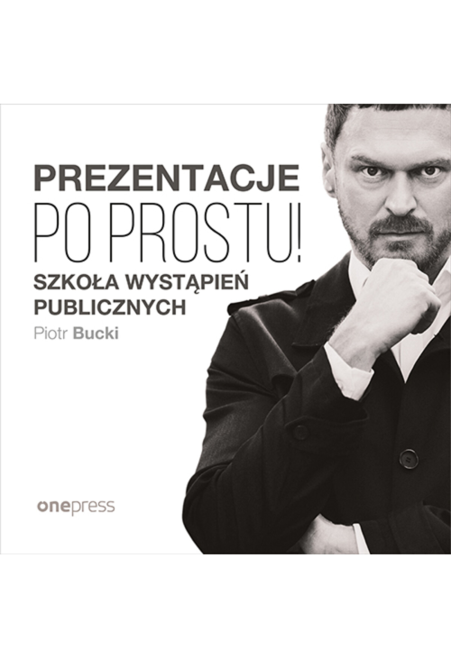 Prezentacje. Po prostu!