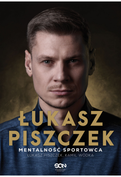 Łukasz Piszczek. Mentalność...
