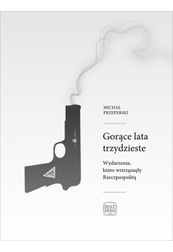 Gorące lata trzydzieste....