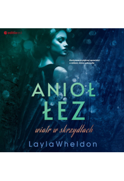 Anioł łez. Wiatr w skrzydłach